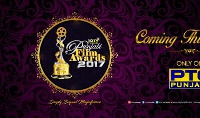 PTC Punjabi Film Awards 2017 Nominations